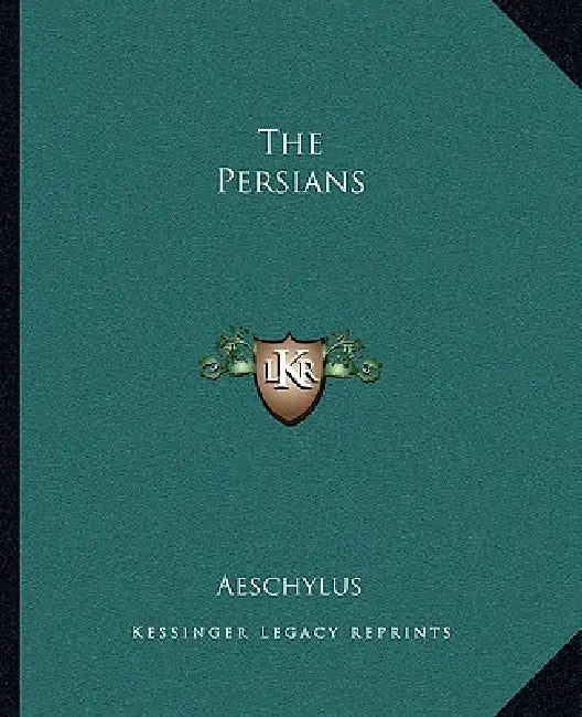 The Persians by Aeschylus