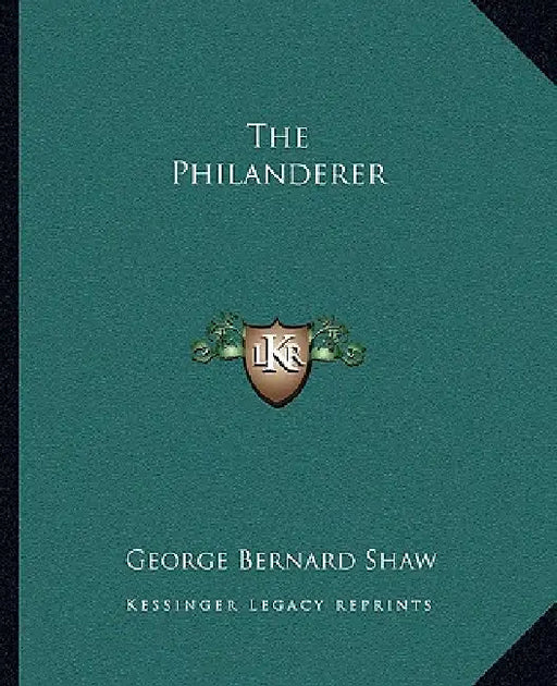 The Philanderer by George Bernard Shaw
