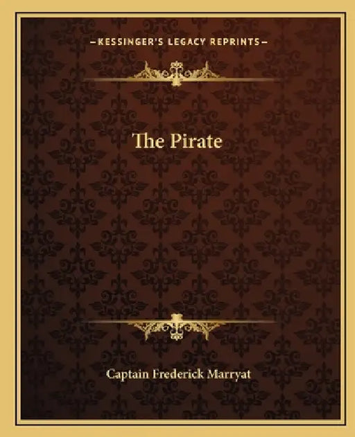 The Pirate by Captain Frederick Marryat
