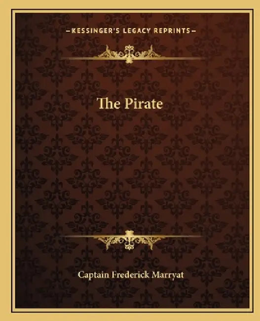 The Pirate by Captain Frederick Marryat