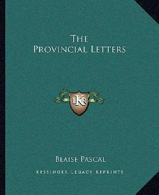 The Provincial Letters by Blaise Pascal