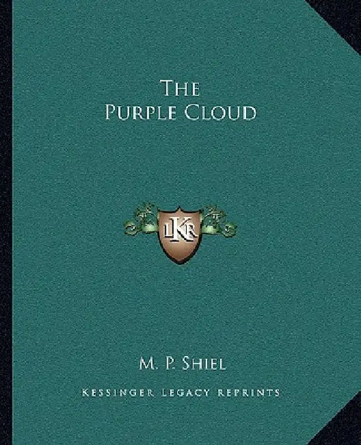 The Purple Cloud by M. P. Shiel