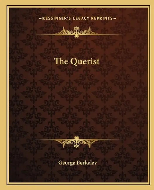 The Querist by George Berkeley