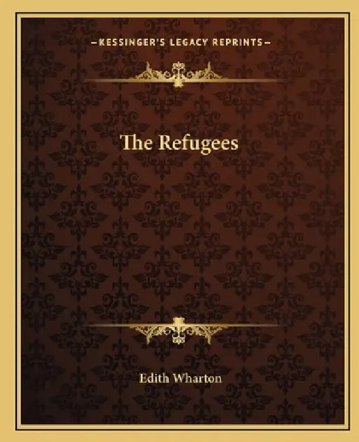 The Refugees by Edith Wharton
