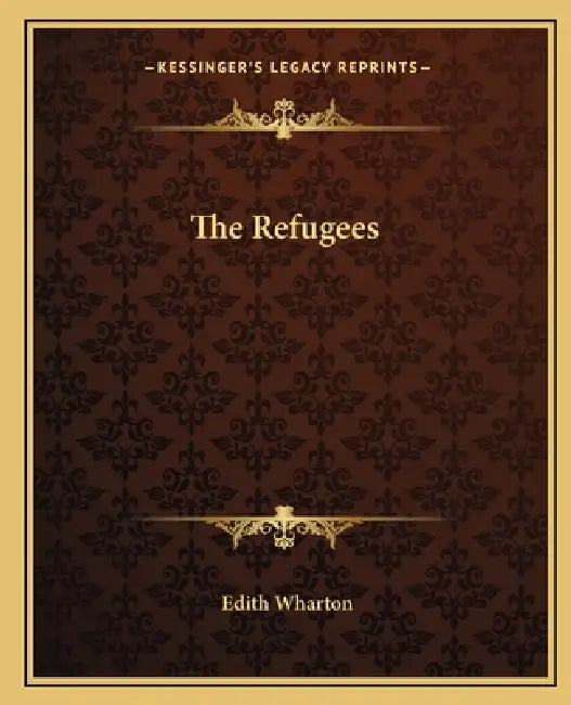 The Refugees by Edith Wharton