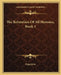 The Refutation Of All Heresies, Book 1 by Hippolytus