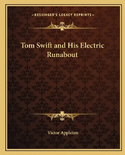 Tom Swift and His Electric Runabout by II Appleton Victor