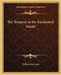 The Tempest or the Enchanted Island by William Davenant
