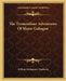 The Tremendous Adventures Of Major Gahagan by William Makepeace Thackeray