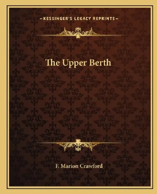 The Upper Berth by F. Marion Crawford