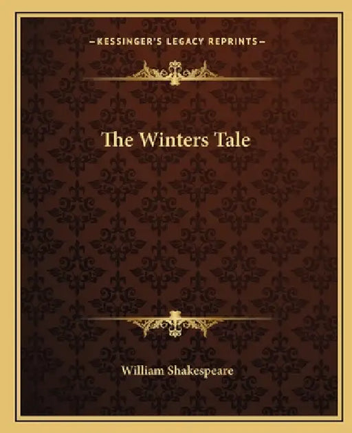 The Winters Tale by William Shakespeare