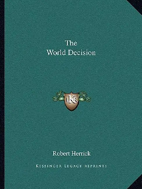The World Decision by Robert Herrick
