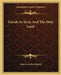 Travels In Syria And The Holy Land by John Lewis Burckhardt