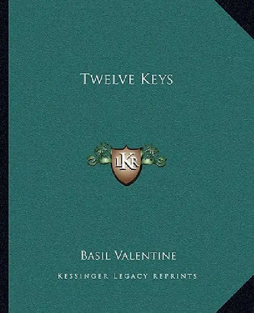 Twelve Keys by Basil Valentine