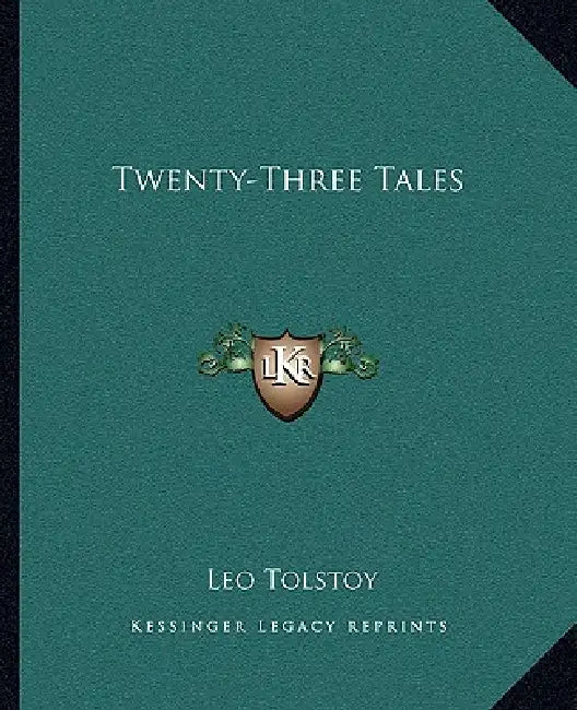 Twenty-Three Tales by Leo Tolstoy