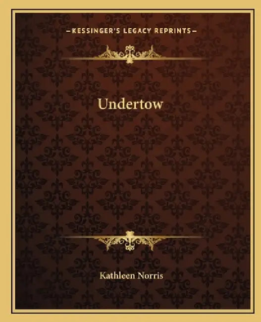 Undertow by Kathleen Norris