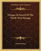 Voyages In Search Of The North West Passage by Richard Hakluyt