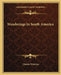 Wanderings In South America by Charles Waterton