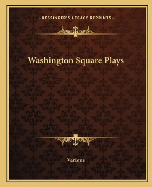 Washington Square Plays by Various