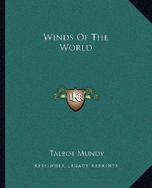Winds Of The World by Talbot Mundy