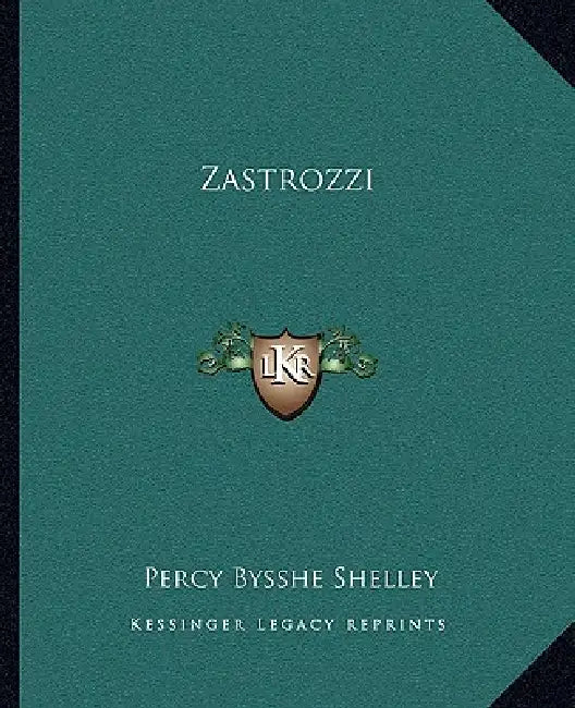 Zastrozzi by Percy Bysshe Shelley
