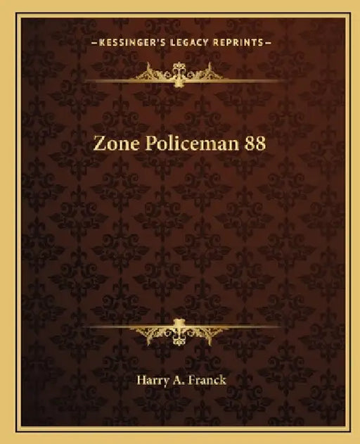 Zone Policeman 88 by Harry A. Franck