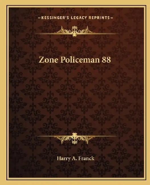 Zone Policeman 88 by Harry A. Franck