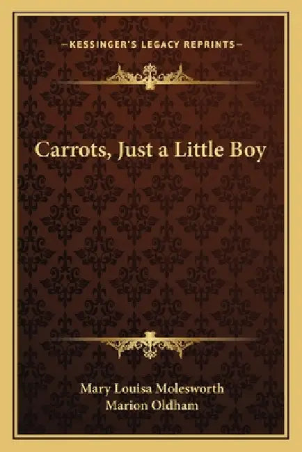 Carrots, Just a Little Boy by Mary Louisa Molesworth, Marion Oldham