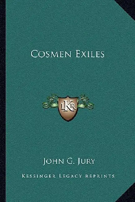 Cosmen Exiles by John G. Jury