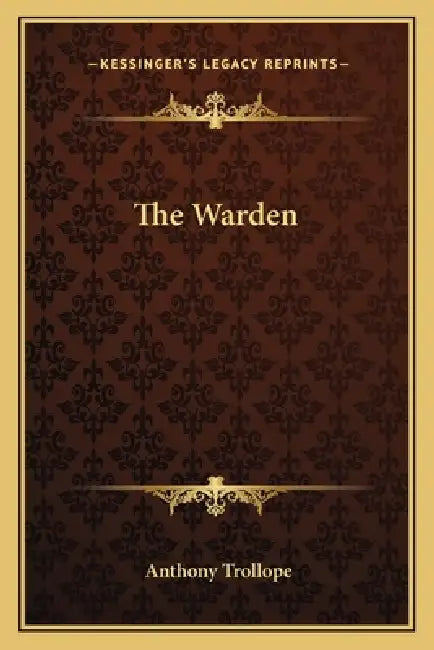 The Warden by Anthony Trollope