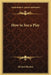 How to See a Play by Richard Burton