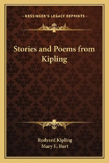 Stories and Poems from Kipling by Rudyard Kipling, Mary E. Burt
