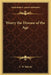 Worry the Disease of the Age by C. W. Saleeby