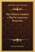 The Chinese Lantern a Play by Laurence Housman by Laurence Housman