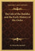 The Life of the Buddha and the Early History of His Order by W. Woodville Rockhill
