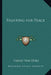 Fighting for Peace by Henry Van Dyke