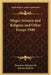 Magic, Science and Religion and Other Essays 1948 by Bronislaw Malinowski, Robert Redfield