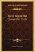 Secret Forces that Change the World by Frank Bowman