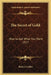 The Secret of Gold: How to Get What You Want 1927 by Robert Collier