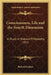 Consciousness, Life and the Fourth Dimension: A Study in Natural Philosophy 1923 by Richard Eriksen