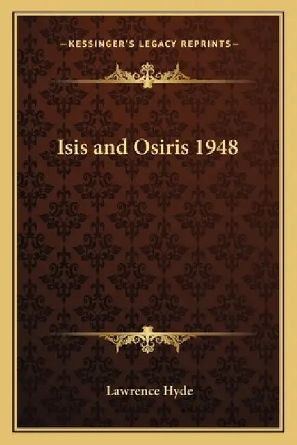 Isis and Osiris 1948 by Lawrence Hyde