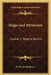 Magic and Mysticism: Studies in Bygone Beliefs by H. Stanley Redgrove