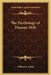 The Psychology of Dreams 1920 by William S. Walsh