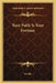 Your Faith Is Your Fortune by Neville