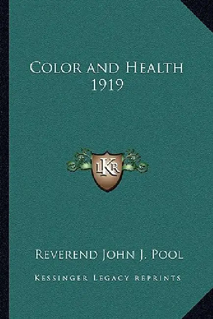 Color and Health 1919 by Reverend John J. Pool