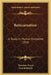 Reincarnation: A Study in Human Evolution 1910 by Theodore Pascal, Fred Rothwell