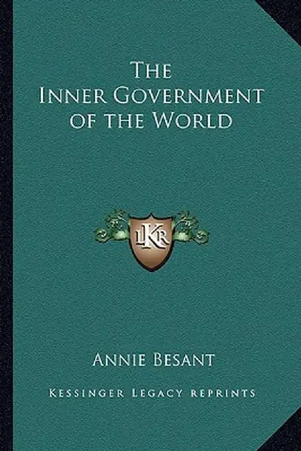Inner Government Of The World by Besant, Annie Wood