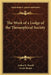 The Work of a Lodge of the Theosophical Society by Arthur E. Powell, Annie Besant