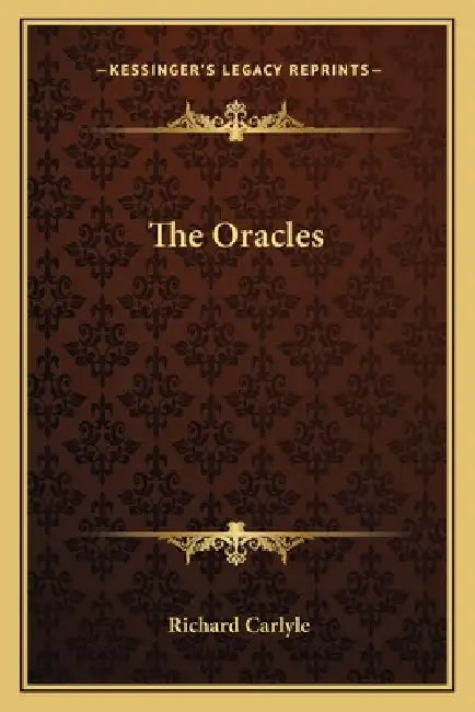 The Oracles by Richard Carlyle