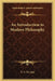 An Introduction to Modern Philosophy by C. E. M. Joad